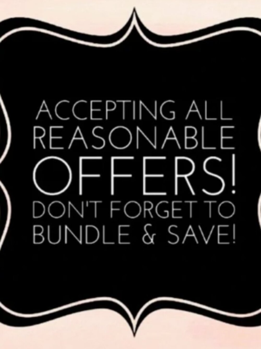 ACCEPTING REASONABLE OFFERS, DONT FORGET TO BUNDLE AND SAVE